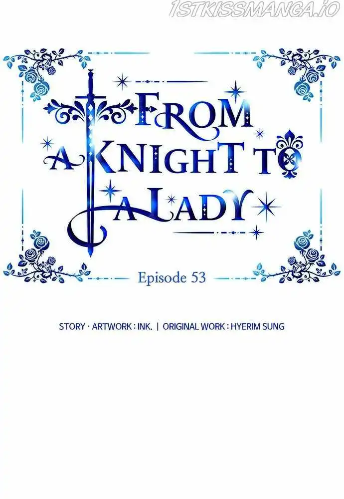 The Way That Knight Lives As a Lady Chapter 53 52